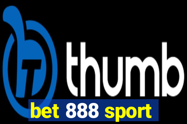 bet 888 sport